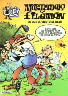 lo que el viento se dejo (ole! mortadelo 23)-francisco ibañez-9788440636638