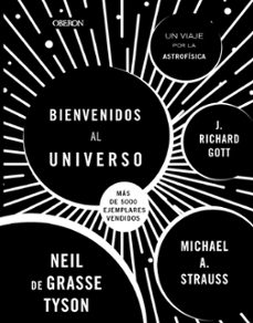 bienvenidos al universo (nueva edicion) (libros singulares)-neil degrasse tyson-michael a. strauss-9788441547438