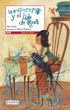 la costurera y el hilo de agua-mar pavon-9788444149738