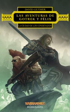 las aventuras de gotrek y félix: la ciudad de los condenados (ebook)-david guymer-9788445017838
