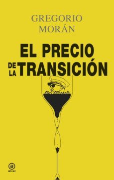 el precio de la transicion (ebook)-gregorio moran-9788446042938