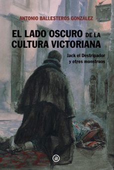 el lado oscuro de la cultura victoriana-9788446054238