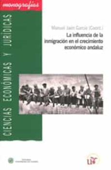 la influencia de la inmigracion en el crecimiento economico andal uz-9788447212538
