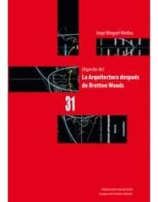 la arquitectura despues de bretton woods-jorge minguet medina-9788447218738