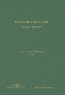 homenaje a pilar leon. scripta minora-9788447228638