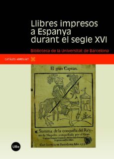 llibres impresos a espanya durant el segle xvi-9788447531738
