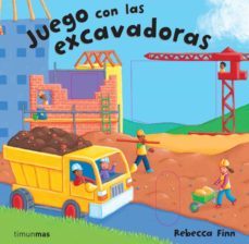 juego con las excavadoras (libros moviles)-9788448009038