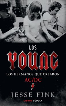 los young:los hermanos que crearon ac/dc-9788448026738