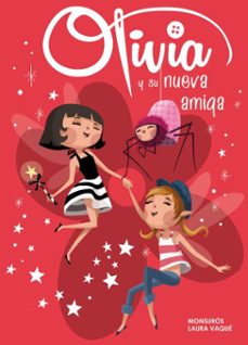 olivia y su nueva amiga (θlivia 3)-laura vaque-9788448843038
