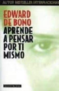 aprende a pensar por ti mismo-9788449306938