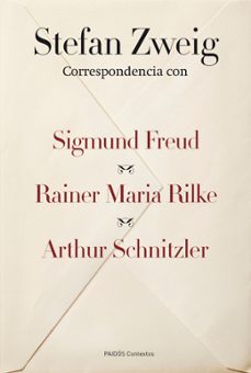 correspondencia con sigmund freud, raines maria rilke, arthur sch nitzler-stefan zweig-9788449326738