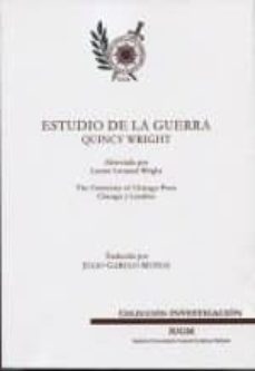estudio de la guerra-quincy wright-9788460887638