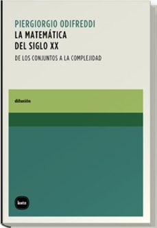 la matematica del s. xx-9788460983538
