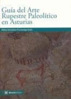 guia del arte rupestre paleolitico en asturias-9788461240838