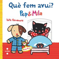 que fem avui? pep & mila-yayo kawamura-9788466136938