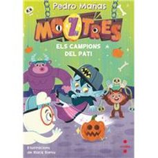 moztres 9. els campions del pati-pedro mañas-9788466159838