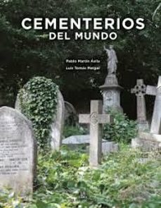 cementerios del mundo-pablo martin avila-luis avila-9788466244138