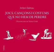 jocs, cançons i costums que no hem de perdre-9788466408738