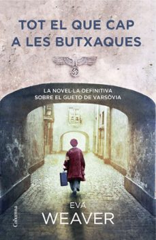 tot el que cap a les butxaques-eva weaver-9788466416238