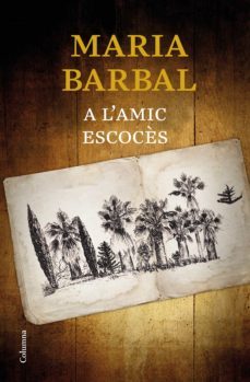 a l'amic escocès (ebook)-maria barbal-9788466424738