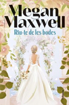 riu-te de les bodes-megan maxwell-9788466435338
