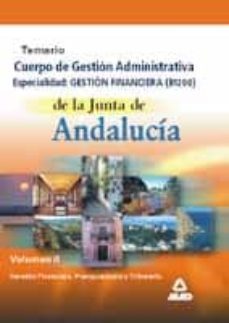 junta de andalucia: especialistas en gestion financiera: temario( vol. ii)-9788466507738