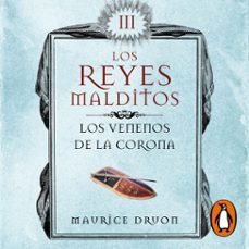 los venenos de la corona (los reyes malditos 3) (audiolibro)-maurice druon-9788466666138