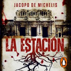 la estacion (audiolibro)-jacopo de michelis-9788466674638