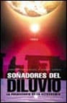 soñadores del diluvio: la prehistoria de la astronomia-christopher knight-robert lomas-9788466706438