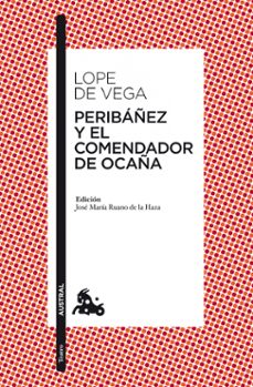 peribañez y el comendador de ocaña-felix lope de vega y carpio-9788467036138