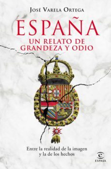 españa. un relato de grandeza y odio (ebook)-9788467056938