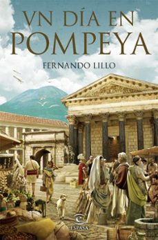 un dia en pompeya-fernando lillo redonet-9788467058338