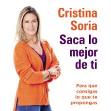 saca lo mejor de ti (audiolibro)-cristina soria-9788467060638