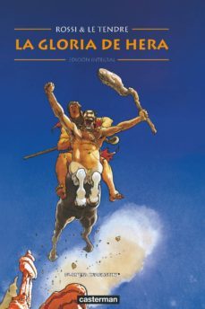 la gloria de hera nº 1-serge le tendre-christian rossi-9788467480238