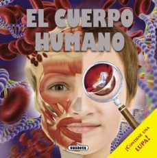 el cuerpo humano (lupa magica)-9788467718638