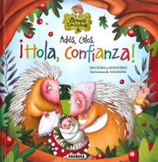 adios, celos. ¡hola, confianza! (el bosque de las emociones)-9788467774238