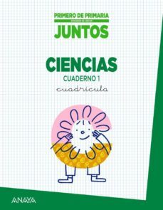 aprender es crecer juntos. cuadricula. cuaderno de ciencias 1. 1º primer ciclo-9788467838138