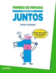 aprender es crecer juntos. 1er trimestre.  1º primer ciclo-9788467846638