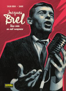 jacques brel. una vida en mil compases-salva rubio-9788467985238