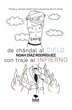 de chándal al cielo, con traje al infierno-noah diaz rodriguez-9788468578538