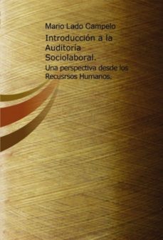 introduccion a la auditoria sociolaboral: una perspectiva desde los recursos humanos. (ebook)-mario lado campelo-9788468633138