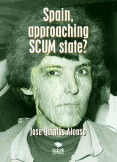 spain, approaching scum state? (ebook)-jose alonso quintas-9788468666938