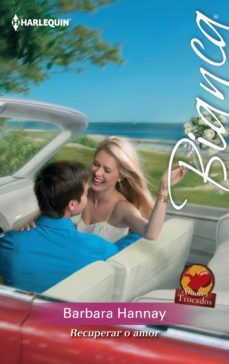 recuperar o amor (ebook)-barbara hannay-9788468755038