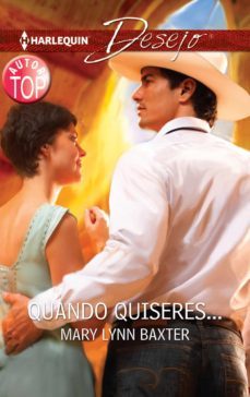 quando quiseres... (ebook)-mary lynn baxter-9788468778938
