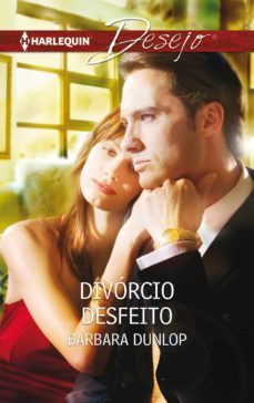 divorcio desfeito (ebook)-barbara dunlop-9788468785738