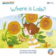 cuentos bilingues. where is lola? - ¿donde esta lola?-9788469600238