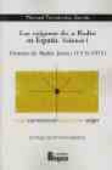 los origenes de la radio en españa (vol. i): historia de radio ib erica (1916-1925)-manuel fernandez sande-9788470741838