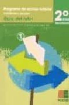 programa de accion tutorial 2º eso: guia del tutor-narciso garcia nieto-9788472783638