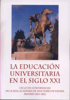 la educacion universitaria en el siglo xxi-9788473928038