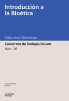 cuadernos de teologia deusto,  nº 20: introduccion a la bioetica-9788474855838